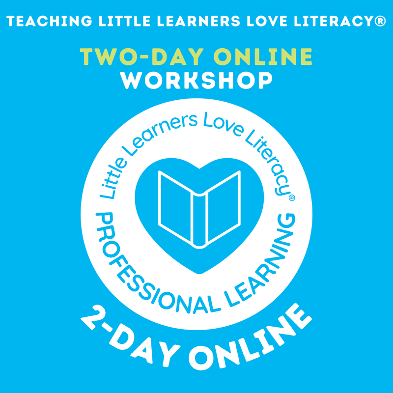 Teaching Little Learners Love Literacy - Two-Day Online Workshop